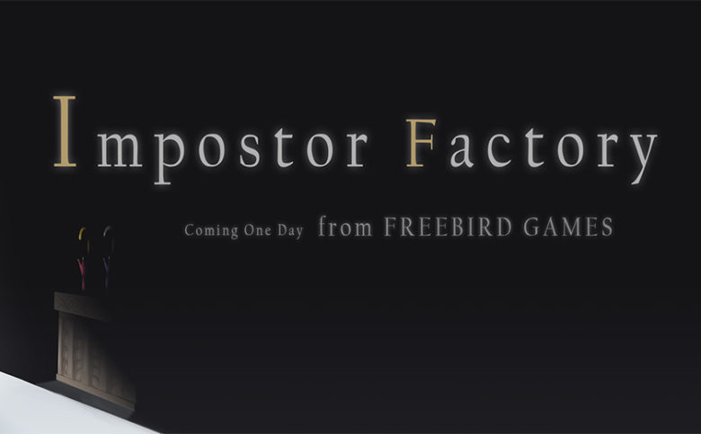 impostor factory story